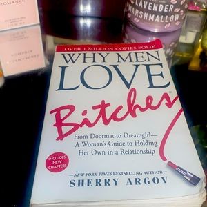 Why Men Love B*tches 💄